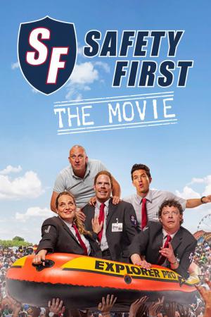 Safety First - The Movie (2015)