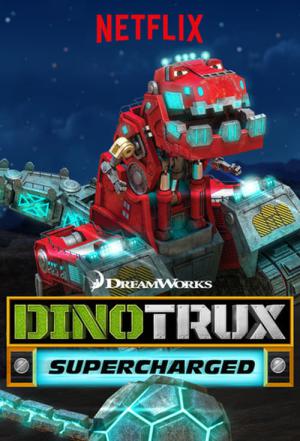 Dinotrux: Superladers (2017)