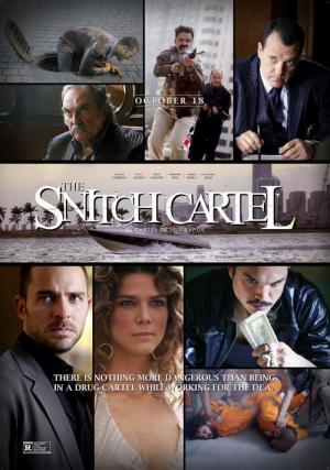 Snitch Cartel (2011)