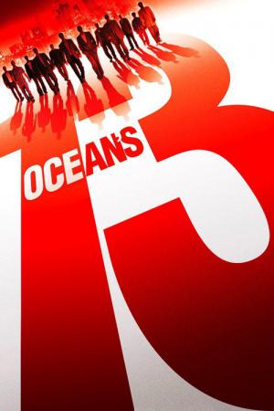 Ocean's Thirteen (2007)