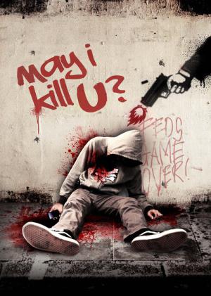 May I Kill U? (2012)