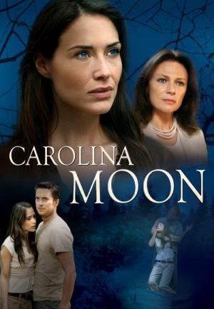 Nora Roberts' Carolina Moon (2007)