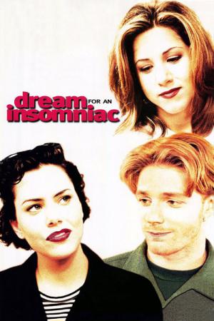 Dream for an Insomniac (1996)