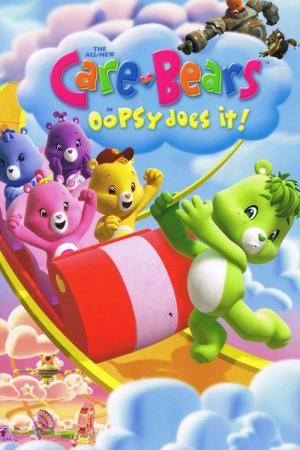 Troetelbeertjes: Oopsy doet het! (2007)