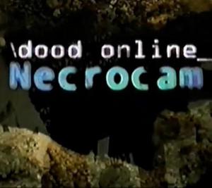 Necrocam (2001)