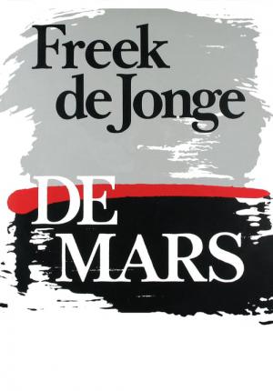 Freek de Jonge - De Mars (1983)
