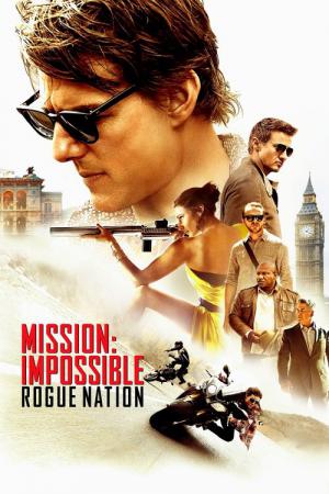 Mission: Impossible Rogue Nation (2015)