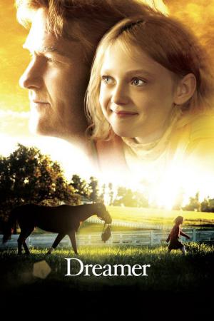 Dreamer, mijn droompaard (2005)