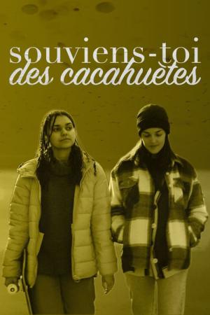 Souviens-toi des cacahuètes (2024)