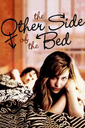 The Other Side of the Bed (2002)