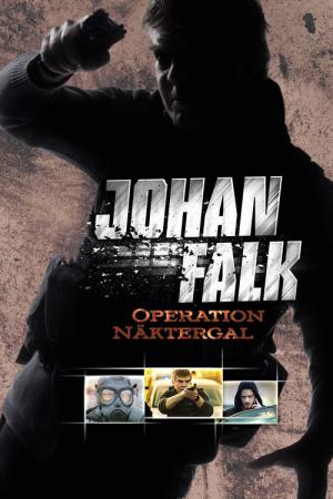 Johan Falk 5: Operation Näktergal (2009)